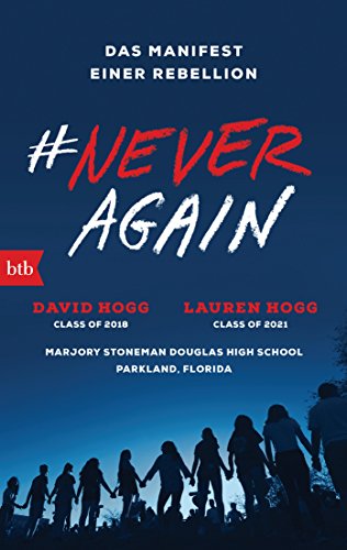 9783442717965: #NEVER AGAIN: Das Manifest einer Rebellion - Deutsche Ausgabe