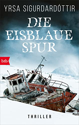 Die eisblaue Spur -Language: german - Sigurdardóttir, Yrsa