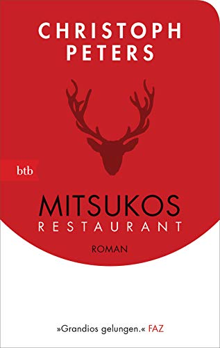 Beispielbild fr Mitsukos Restaurant: Roman - Geschenkausgabe zum Verkauf von medimops