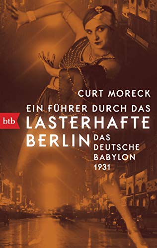 Beispielbild fr Ein Fhrer durch das lasterhafte Berlin zum Verkauf von Blackwell's