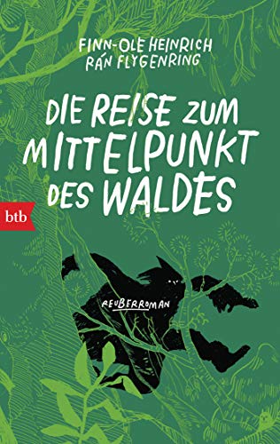 Stock image for Die Reise zum Mittelpunkt des Waldes: Reuberroman for sale by Chiron Media