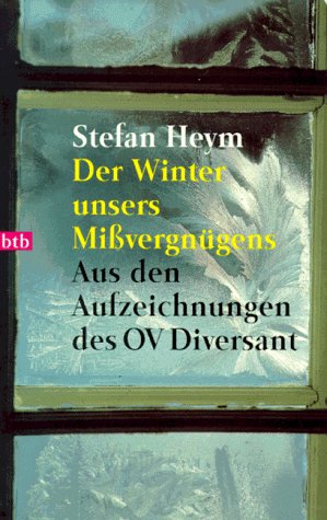 Der Winter unsers Missvergnügens [Missvergnugens]; aus den Aufzeichnungen des OV Diversant