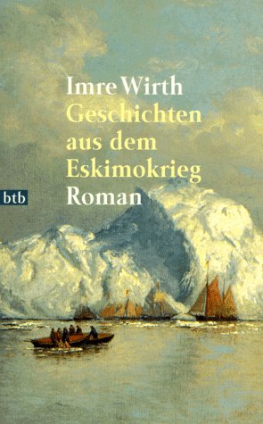 Imagen de archivo de Geschichten aus dem Eskimokrieg. a la venta por medimops