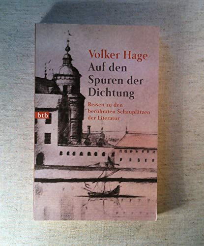 Stock image for Auf den Spuren der Dichtung for sale by Leserstrahl  (Preise inkl. MwSt.)