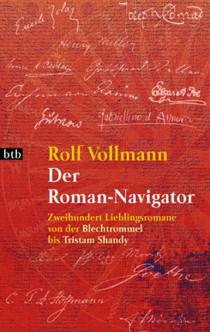 Der Roman- Navigator. (9783442723737) by Vollmann, Rolf