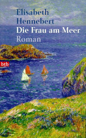 Stock image for Die Frau am Meer for sale by DER COMICWURM - Ralf Heinig