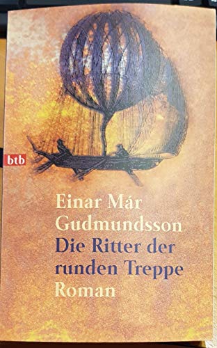 Die Ritter der runden Treppe - Gudmundsson, Einar Mar