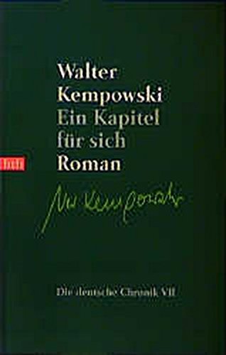Ein Kapitel für sich - Kempowski, Walter