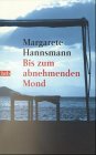 9783442725946: Bis zum abnehmenden Mond