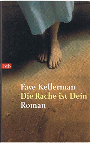 Die Rache ist Dein: Roman (Ein Decker/Lazarus-Krimi, Band 12) Roman - Kellerman, Faye und Susanne Aeckerle