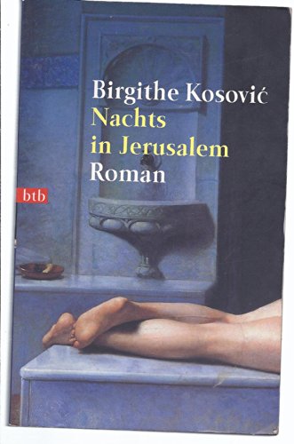 Nachts in Jerusalem : Roman. Nr.72690 : btb - Kosovic, Birgithe