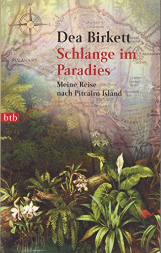 9783442727155: Schlange im Paradies. Meine Reise nach Pitcairn Island.