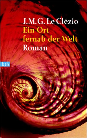 Imagen de archivo de Ein Ort fernab der Welt: Roman a la venta por Leserstrahl  (Preise inkl. MwSt.)