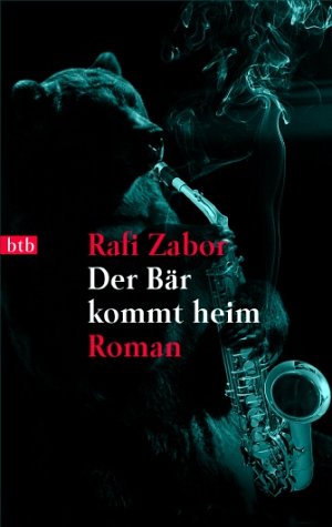 Der BÃ¤r kommt heim. (9783442727841) by Zabor, Rafi