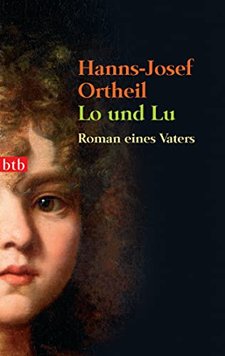 Stock image for Lo Und Lu: Roman eines Vaters for sale by WorldofBooks