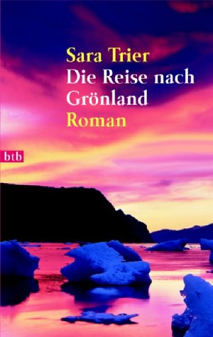 Beispielbild fr Die Reise nach Gr nland. zum Verkauf von HPB-Ruby