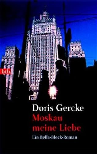 Moskau meine Liebe. (9783442728503) by Gercke, Doris
