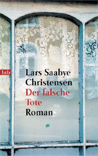 Der falsche Tote [sL4t] - Christensen, Lars Saabye