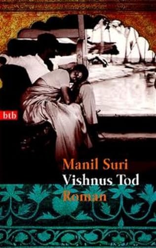 Vishnus Tod. (9783442730063) by Suri, Manil