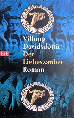 Stock image for Der Liebeszauber: Roman for sale by medimops