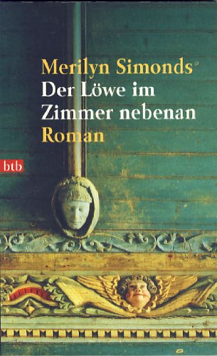 Der Löwe im Zimmer nebenan , Roman