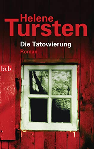 Die TÃ¤towierung. (9783442731473) by Tursten, Helene