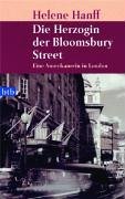 Beispielbild fr Die Herzogin der Bloomsbury Street: Eine Amerikanerin in London zum Verkauf von medimops