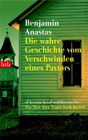 Stock image for Die wahre Geschichte vom Verschwinden eines Pastors. for sale by medimops