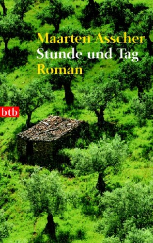 Stock image for Stunde und Tag: Roman Asscher, Maarten and Müller-Haas, Marlene for sale by tomsshop.eu