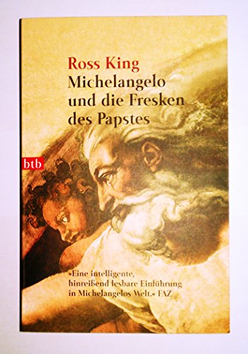 Stock image for Michelangelo und die Fresken des Papstes. Aus dem Englischen von Michael Mller. Originaltitel: Michelangelo and the pope's ceiling. Mit Anmerkungen, Literaturverzeichnis, Personen- und Werkregister. Mit Ortsregister. - (=btb 73271). for sale by BOUQUINIST