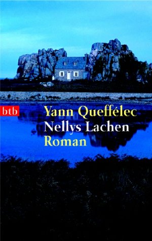 Nellys Lachen (9783442732791) by Yann QueffÃ©lec