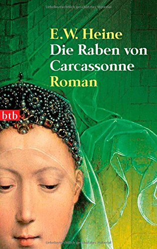 Die Raben von Carcassonne: Roman - Heine, E.W.