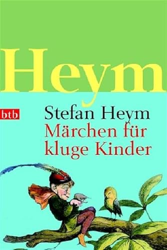 9783442734528: Heym, S.: Mrchen fr kluge Kinder