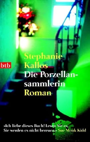 Die Porzellansammlerin (9783442734733) by Stephanie Kallos