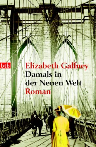 Stock image for Damals in der Neuen Welt. Roman. for sale by Steamhead Records & Books