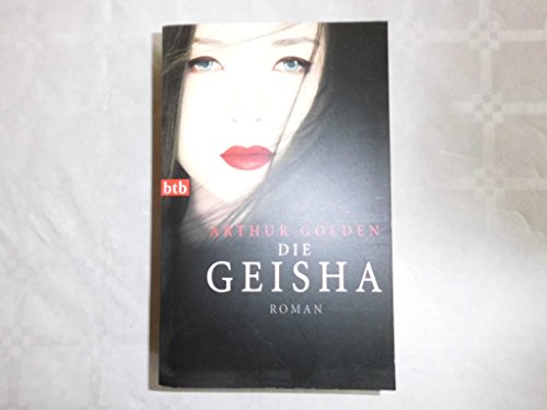 Stock image for Die Geisha: Roman for sale by medimops