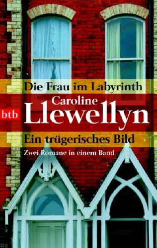 Stock image for Die Frau im Labyrinth. Ein trgerisches Bild. Zwei Romane in einem Band for sale by medimops
