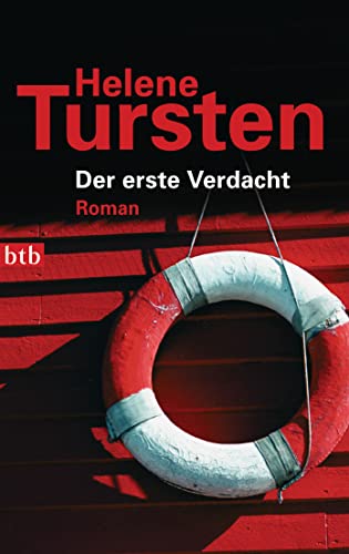 Der erste Verdacht - Roman - Tursten, Helene