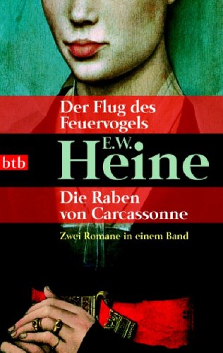 Stock image for Der Flug des Feuervogels - Die Raben von Carcassonne: Zwei Romane in einem Band for sale by medimops