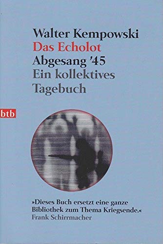 Beispielbild fr Das Echolot - Abgesang '45: Ein kollektives Tagebuch zum Verkauf von medimops