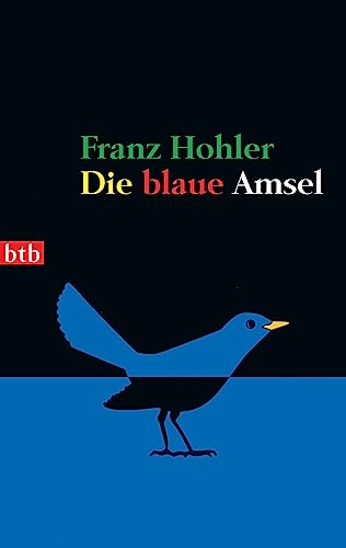 Die Blaue Amsel (9783442736379) by Franz Hohler