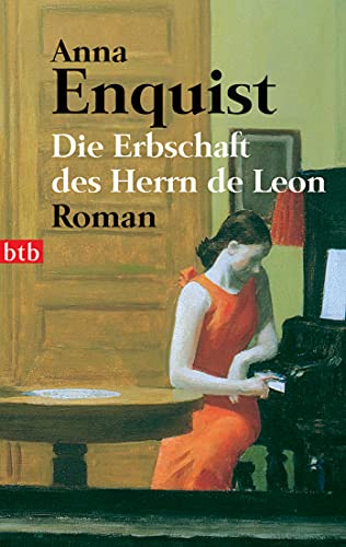 Die Erbschaft des Herrn de Leon: Roman - Anna Enquist