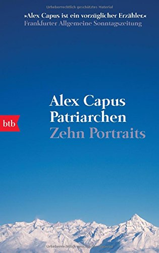 Patriarchen: Zehn Portraits - Capus, Alex