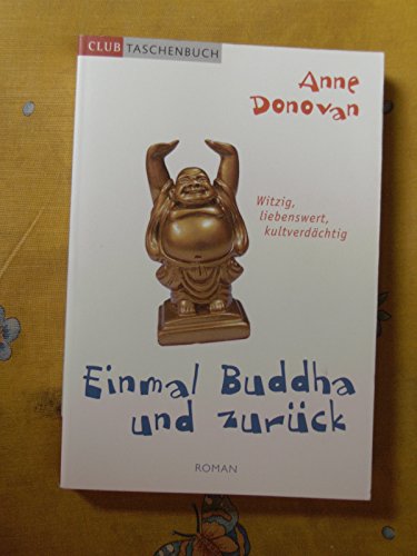 Imagen de archivo de Einmal Buddha und zurck: Roman a la venta por DER COMICWURM - Ralf Heinig