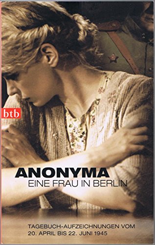 9783442737949: Eine Frau in Berlin: Tagebuch-Aufzeichnungen vom 20. April bis 22. Juni 1945