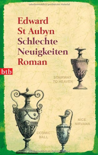 Schlechte Neuigkeiten (9783442737963) by Edward St. Aubyn