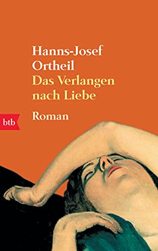 Stock image for Das Verlangen Nach Liebe: Roman for sale by WorldofBooks