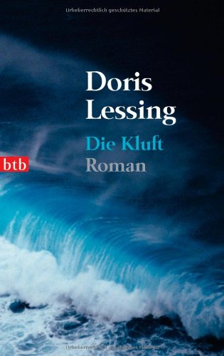 Die Kluft: Roman - Lessing, Doris