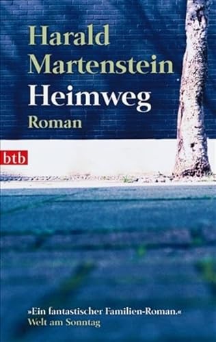 Heimweg: Roman - Harald Martenstein