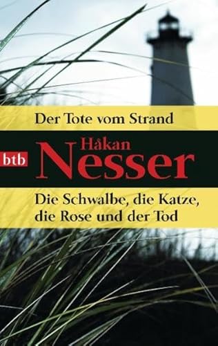 Beispielbild fr Der Tote vom Strand/Die Schwalbe, die Katze, die Rose und der Tod: Zwei Romane in einem Band zum Verkauf von medimops